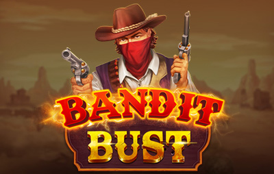 Bandit Bust